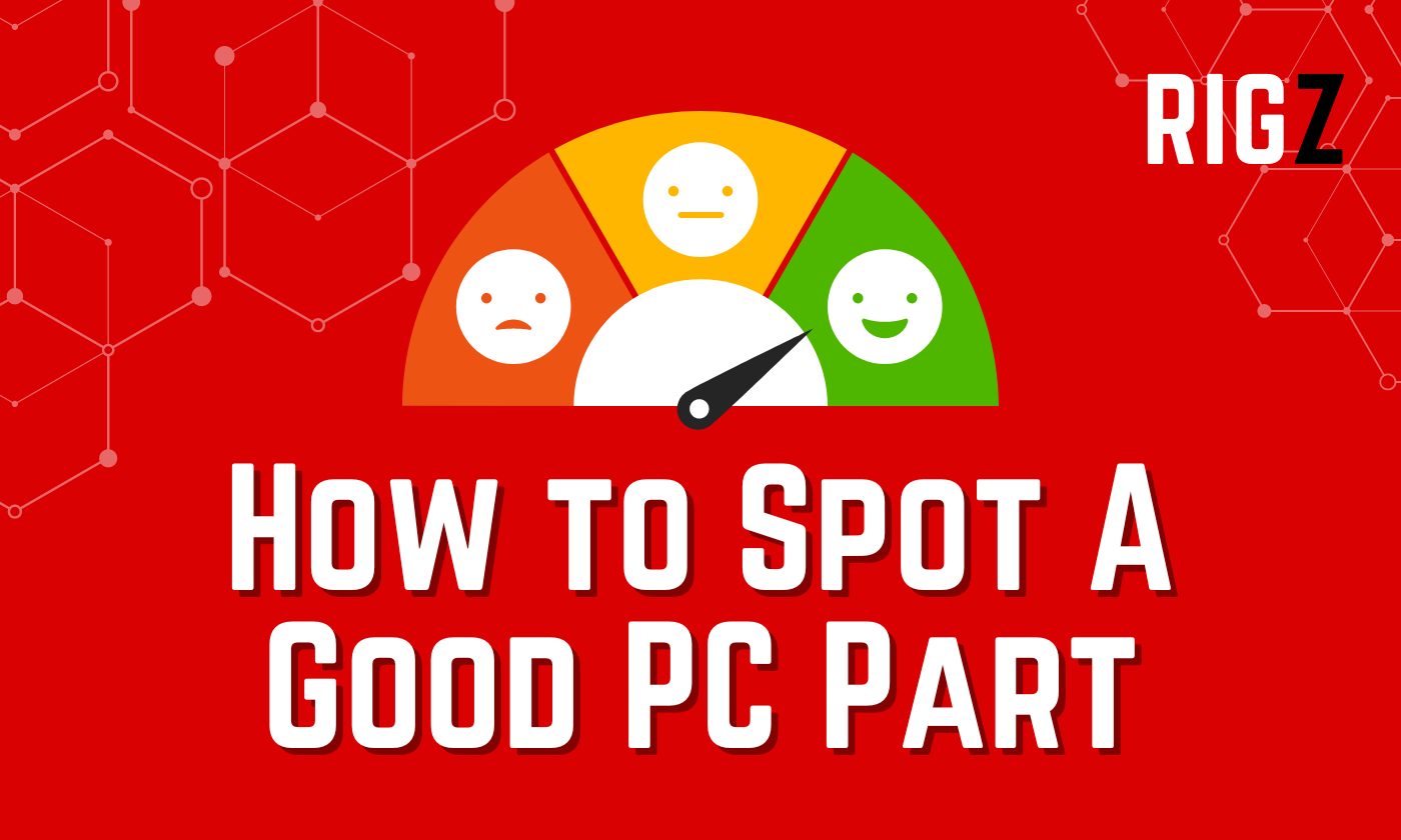 How to Know if a PC Part is Good