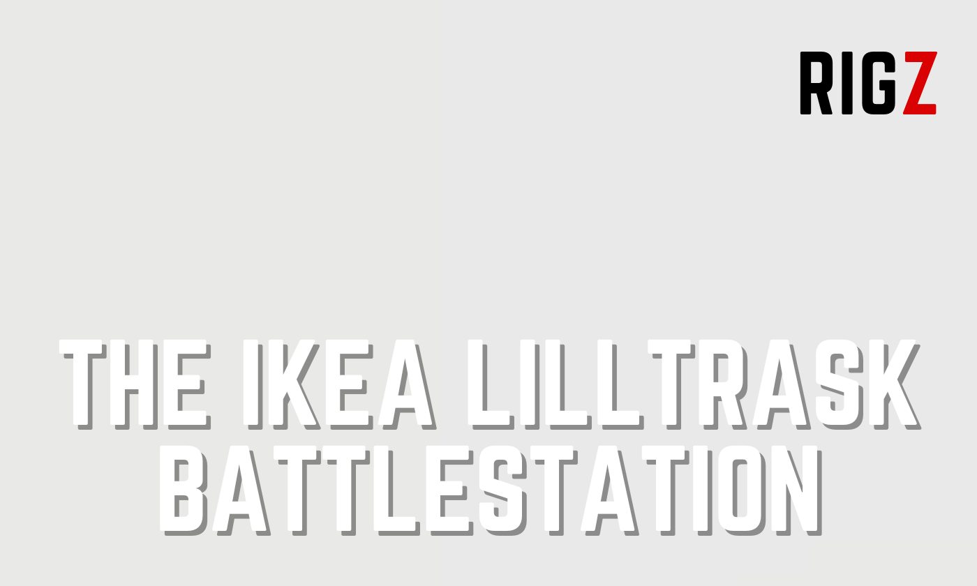 IKEA Lilltrask battlestation